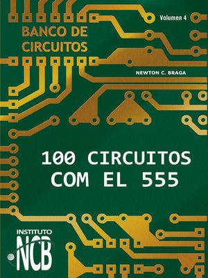 cover image of 100 Circuitos con el 555